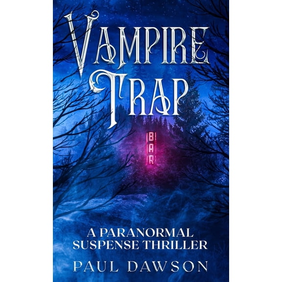 Vampire Trap : A Paranormal Suspense Thriller (Paperback)