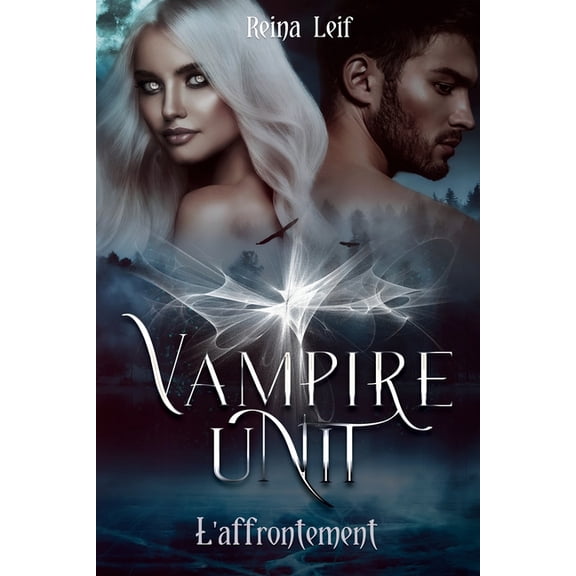 Vampire Unit: L'affrontement (Paperback)