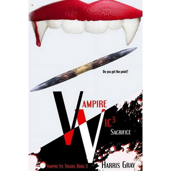 Vampire VIC3 : Sacrifice (Paperback)