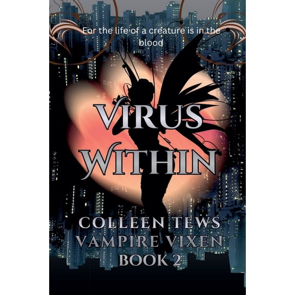 Vampire Vixen Virus Within, Book 2, (Paperback)