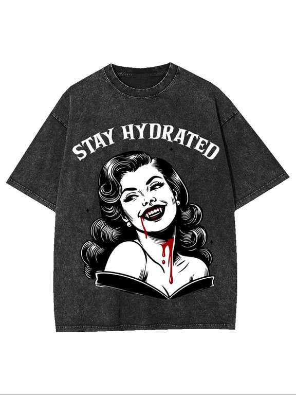 Vampire Woman Stay Hydrated Graphic Vintage Oversized Washed Grunge Y2K Short Sleeves Crewneck Cotton Men's Women's Unisex Tee Shirt