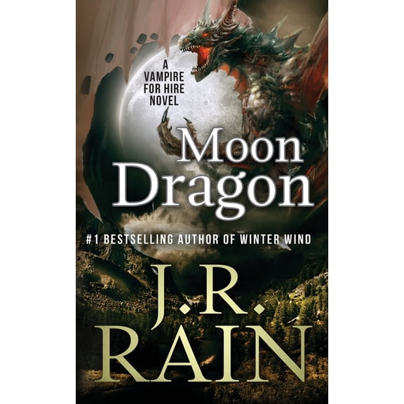 Vampire for Hire(r) Moon Dragon, Book 10, (Paperback)