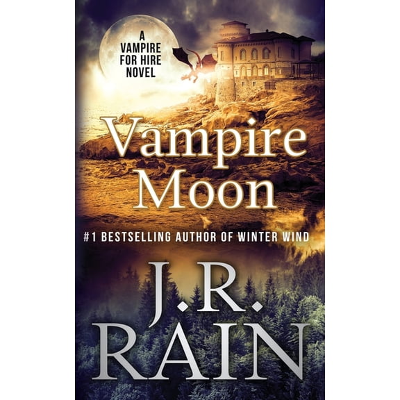 Vampire for Hire(r) Vampire Moon, Book 2, (Paperback)