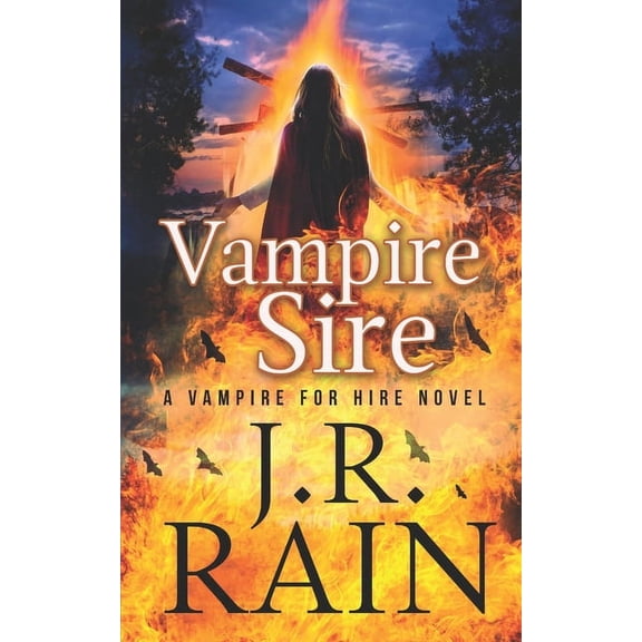 Vampire for Hire(r) Vampire Sire, Book 15, (Paperback)