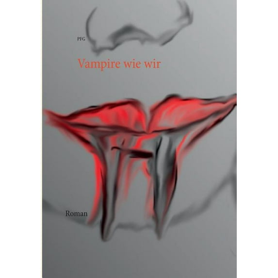 Vampire wie wir, (Paperback)