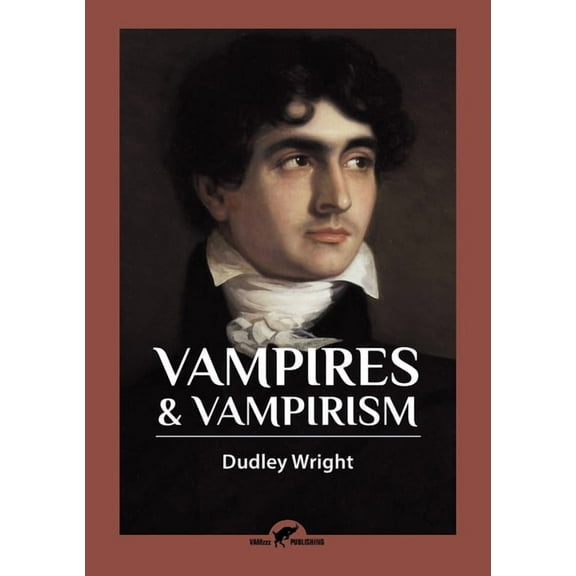 Vampires & Vampirism, (Paperback)