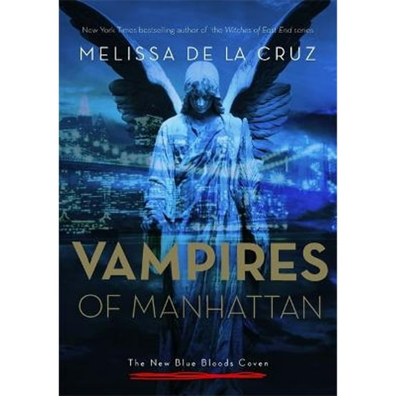 Pre-Owned Vampires of Manhattan: The New Blue Bloods Coven (Paperback) 1401330207 9781401330200