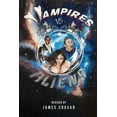 thumbnail image 1 of Vampires vs Aliens (Revised Edition) (Paperback), 1 of 1