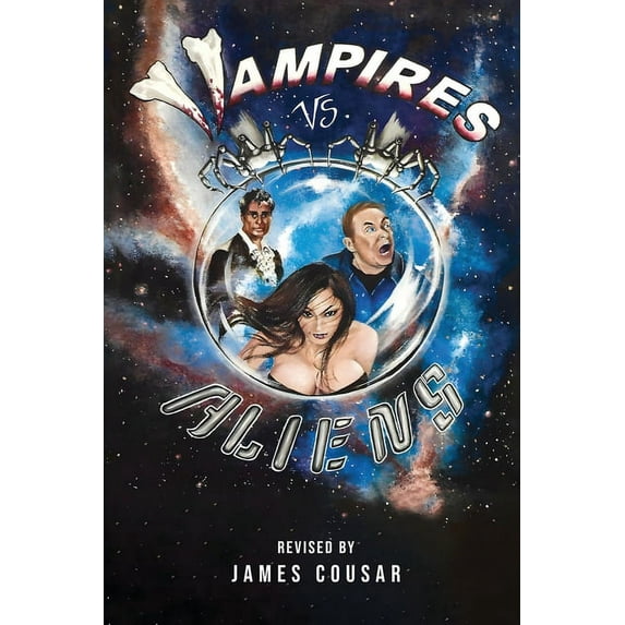 Vampires vs Aliens (Revised Edition) (Paperback)