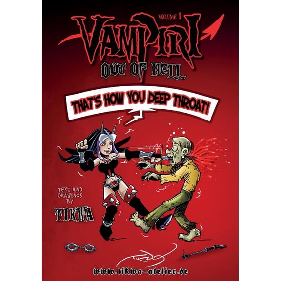 Vampiri Out of Hell: Vampiri Out of Hell : Deep Throat Edition (Series #1) (Paperback)