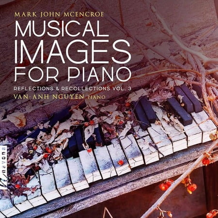 Van-Anh Nguyen - Musical Images for Piano - Music & Performance - CD