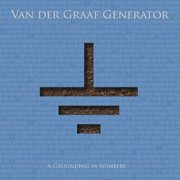 Van Der Graaf Generator - Grounding in Numbers - Music & Performance - CD