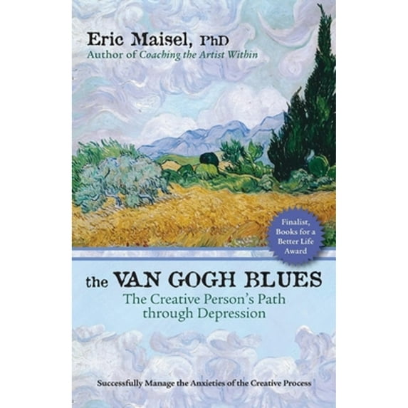 Pre-Owned The Van Gogh Blues: The Creative Persona's Path Through Depression (Paperback) 1577316045 9781577316046