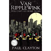 Van Ripplewink You Can't Go Home Again, Paperback