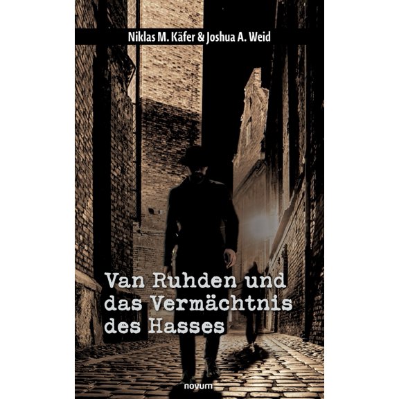 Van Ruhden und das Vermchtnis des Hasses German Edition Paperback 3991313081 9783991313083 Joshua A. Weid Niklas M. Kfer und