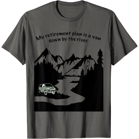 Van down by the river - Camping, climbing, hiking t-shirt T-Shirt