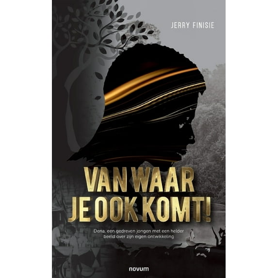 Van waar je ook komt!: Dena, een gedreven jongen met een helder beeld over zijn eigen ontwikkeling (Paperback)