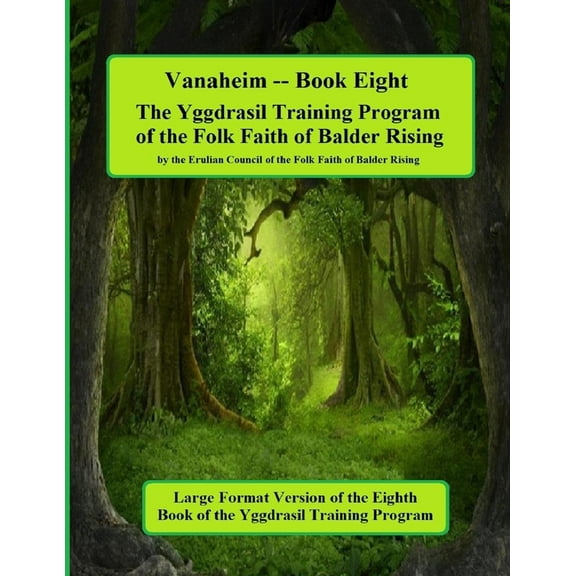 Vanaheim: Book Eight in the Yggdrasil Training Program: Large Forma Edition (Paperback)