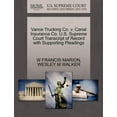 thumbnail image 1 of Vance Trucking Co. V. Canal Insurance Co. U.S. Supreme Court Transcript of Record with Supporting Pleadings (Paperback), 1 of 1