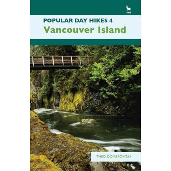 Pre-Owned Popular Day Hikes 4: Vancouver Island (Paperback) 1771600071 9781771600071
