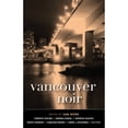 thumbnail image 1 of Pre-Owned Vancouver Noir (Paperback) 1617756598 9781617756597, 1 of 1
