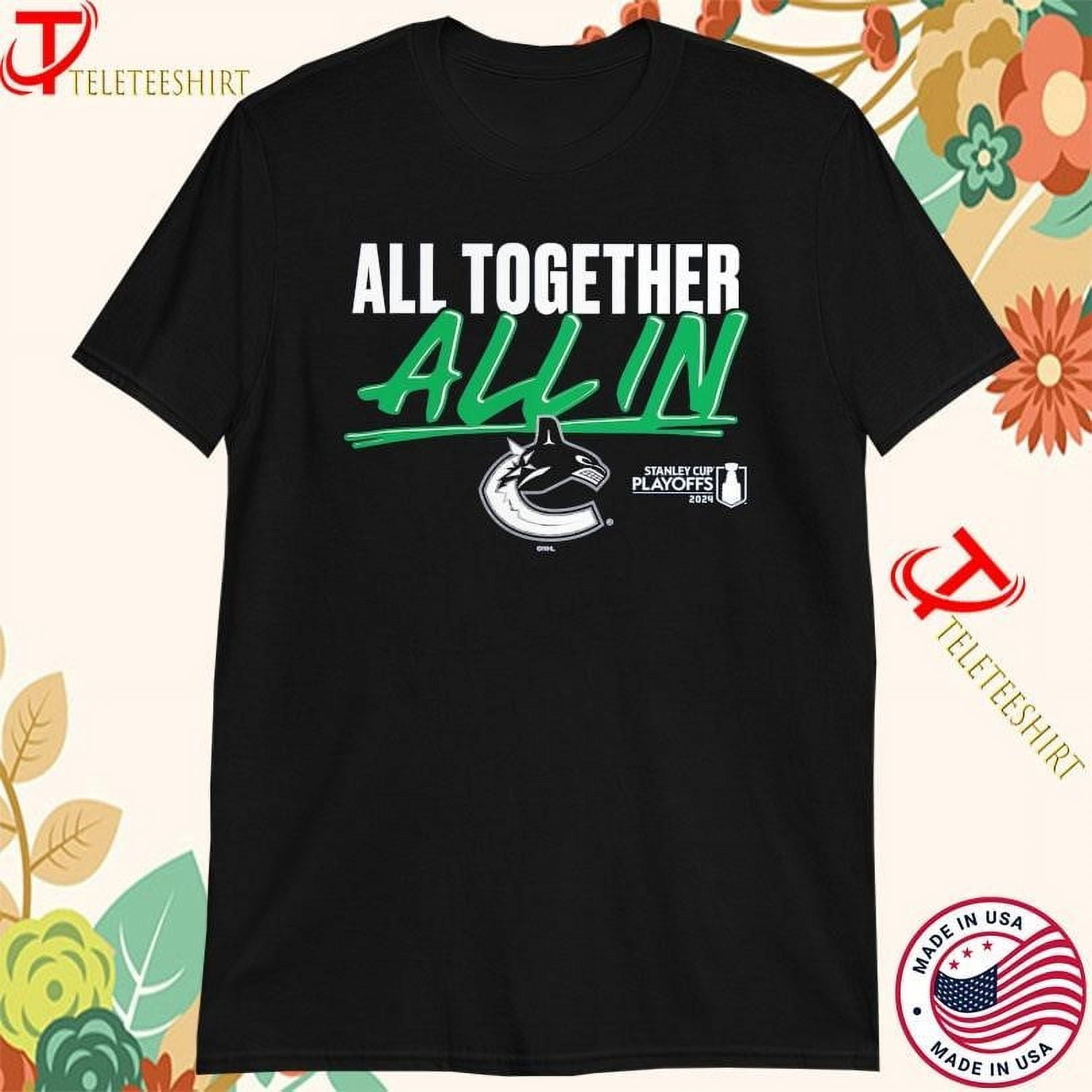 Vancouvercanucksalltogetherallin2024stanleycupplayoffsslogan