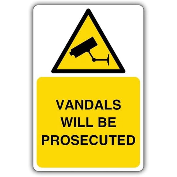 Vandals Will Be Prosecuted Metal Sign Decorative Wall Plaque, 12 X 8 inch