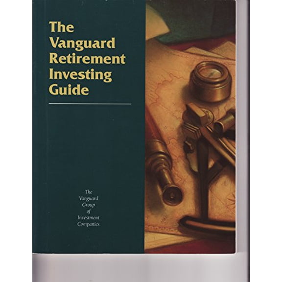 Pre-Owned The Vanguard Retirement Investing Guide by Vanguard Group Paperback, Business & Investing, BUSINESS & ECONOMICS / Personal Finance / Retirement Planning, English