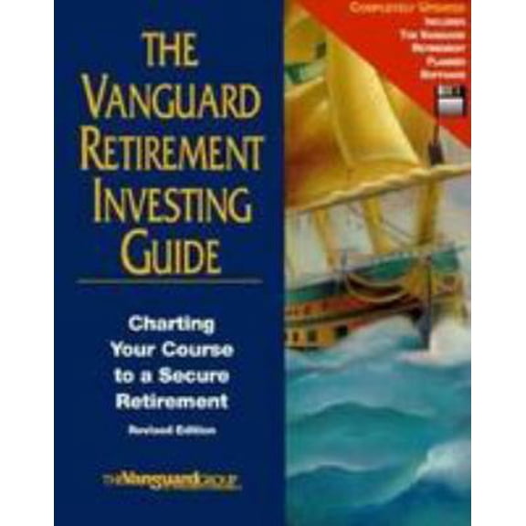 Pre-Owned The Vanguard Retirement Investment Guide : Includes the Vanguard Retirement Planner Software 9780786305025