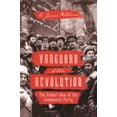 thumbnail image 1 of Pre-Owned Vanguard of the Revolution : The Global Idea of the Communist Party (Paperback) 9780691196428, 1 of 1