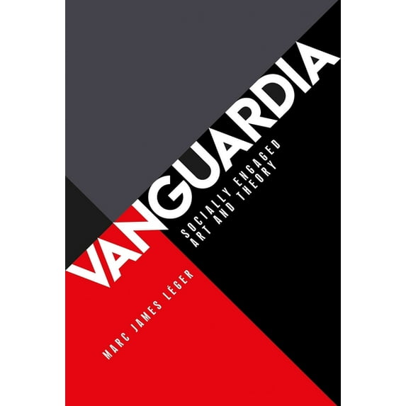Vanguardia: Socially Engaged Art and Theory, (Hardcover)