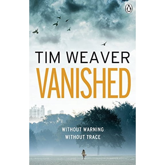 Vanished Tim Weaver (Paperback)