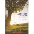 thumbnail image 1 of Pre-Owned Vanished True Stories of the Missing, 9780545144728, 0545144728, Hardcover,, 1 of 1