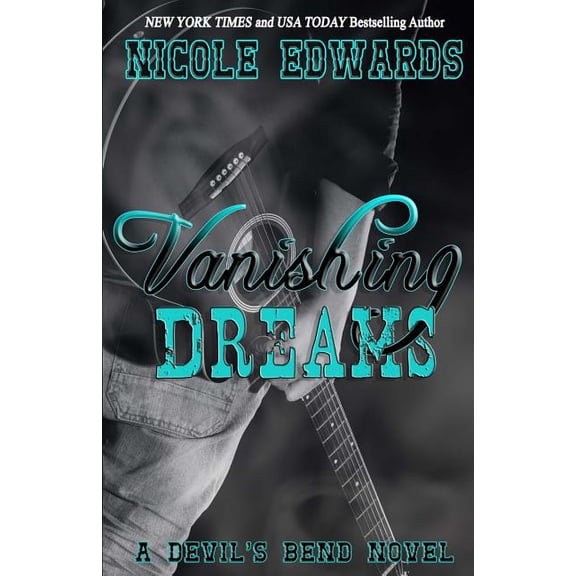 Devil's Bend Vanishing Dreams: A Devil's Bend Novel, Book 2, (Paperback)