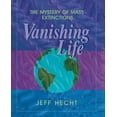 thumbnail image 1 of Vanishing Life: The Mystery of Mass Extinctions, (Paperback), 1 of 1