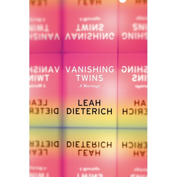 Vanishing Twins : A Marriage