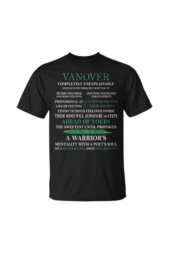 Vanover Name Gift Vanover Completely Unexplainable Unisex TShirt