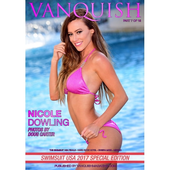 Vanquish Swimsuit USA 2017 - Part 7 - Nicole Dowling, (Paperback)