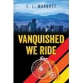 thumbnail image 1 of Vanquished We Ride, (Paperback), 1 of 1