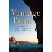 Vantage Point : 50 Years of the Best Climbing Stories Ever Told (Hardcover)