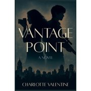 Vantage Point Vantage Point, Book 1, Hardcover