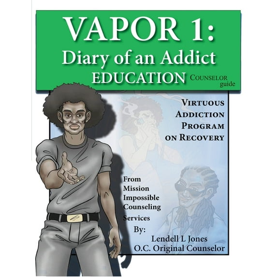 Vapor 1: Diary of an Addict - Education Counselor Guide, (Paperback)