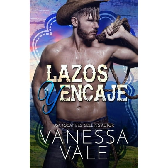 Vaqueros del Rancho Lenox Lazos y Encaje: Letra Grande, Book 5, (Paperback)