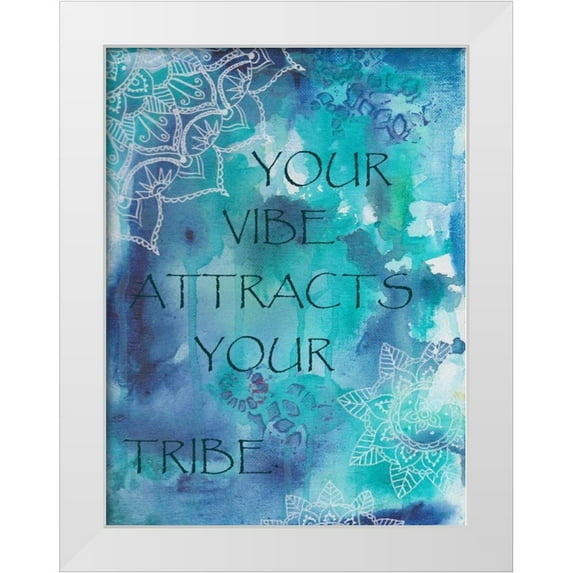 Varacek, Pam 15x18 White Modern Wood Framed Museum Art Print Titled - Your Vibe Attracts Your Tribe