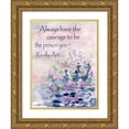 thumbnail image 1 of Varacek, Pam 19x24 Gold Ornate Wood Framed with Double Matting Museum Art Print Titled - Always Have The Courage, 1 of 4