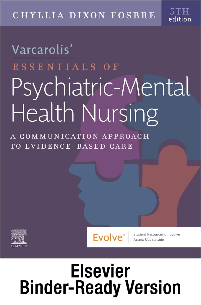 Varcarolis Essentials of Psychiatric Mental Health Nursing - Binder ...