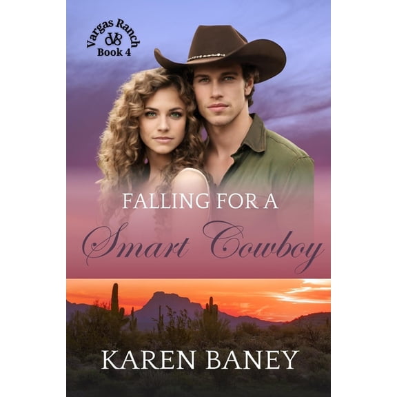 Vargas Ranch Falling for a Smart Cowboy: A Family Secrets Orphan Christian Cowboy Romance (Vargas Ranch Book 4), Book 4, (Paperback)