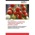thumbnail image 1 of Variabilidad y Control de Alternaria Solani En Tomate y Papa (Paperback), 1 of 1