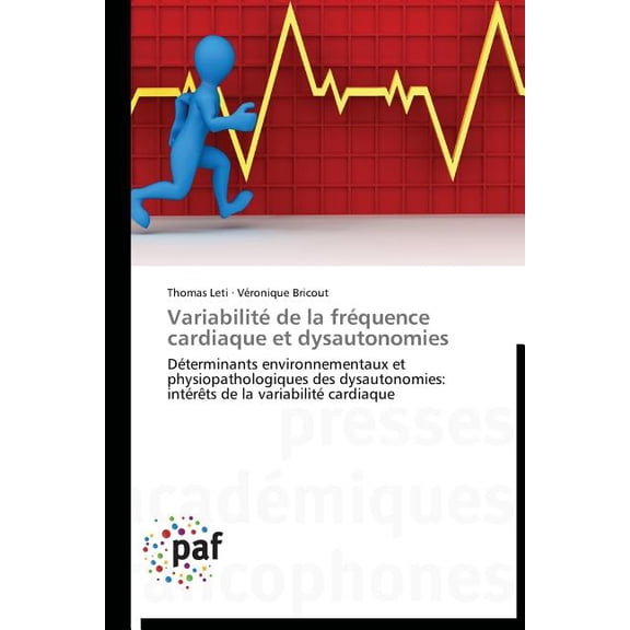 Variabilité de la Fréquence Cardiaque Et Dysautonomies (Paperback)