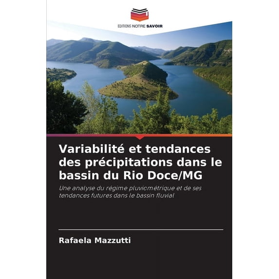 Variabilité et tendances des précipitations dans le bassin du Rio Doce/MG, (Paperback)